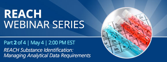 REACH Webinar Series: The Implications of REACH for Chemical Manufacturers in North America